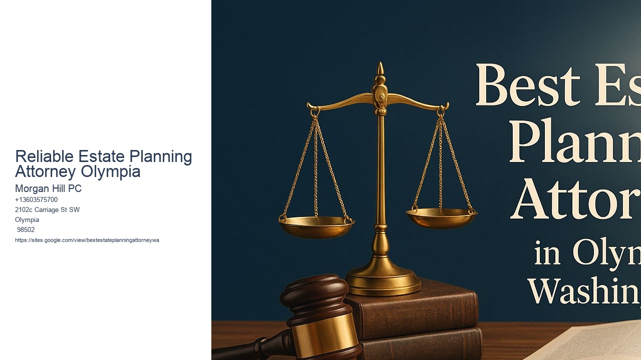 Reliable Estate Planning Attorney Olympia